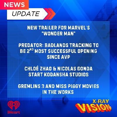 NEWS: Wonder Man Trailer, Predator: Badlands $4.8 in Previews, Chloé Zhao Launches Kodansha Studios & Jennifer Lawrence's Miss Piggy Movie