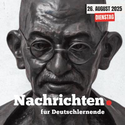 #110 Nachrichten für Deutschlernende vom 26. August 2025