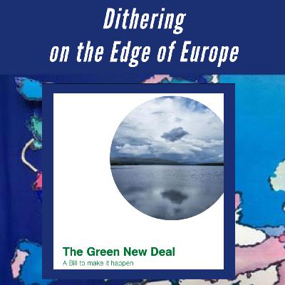 S2: It’s all in a name: Green New Deals or Environmental and Social Justice?