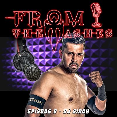 From The Ashes Episode 9: RJ Singh