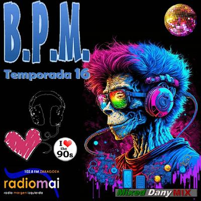 BPM-P646T16x10 - Hits 90s Vol 02 - 06-11-2025 - Podcast - Daniel Casanova DanyMix BPM-P646T16x10 - Hits 90s Vol 02 - 06-11-2025 - Podcast - Daniel Casanova DanyMix