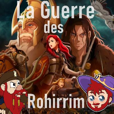 La Guerre des Rohirrim : Le Seigneur des Anneaux - La Terre de l'anneau