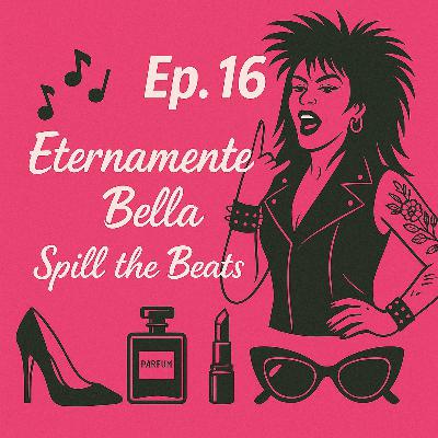 Eternamente Bella: Style, Power, y la Ropa Que Nos Salva
