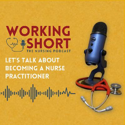 Let’s talk about becoming a nurse practitioner