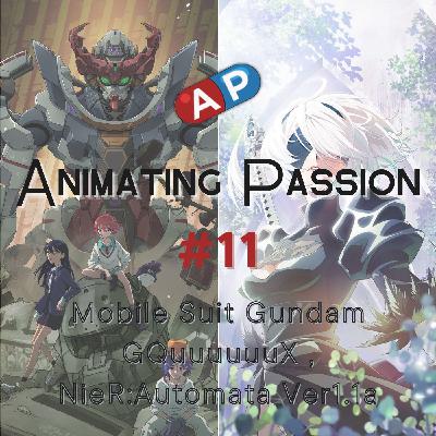 #11 | Mobile Suit Gundam GQuuuuuuX, NieR:Automata Ver1.1a