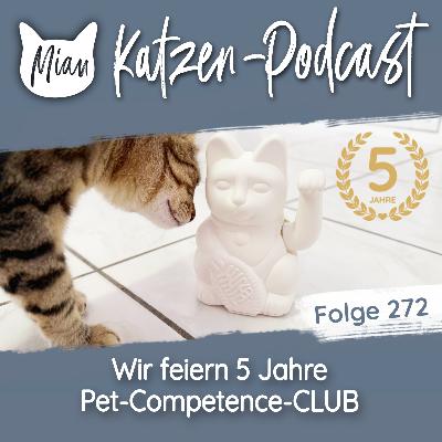 Wir feiern 5 Jahre Pet-Competence-Club | MKP272 Wir feiern 5 Jahre Pet-Competence-Club | MKP272