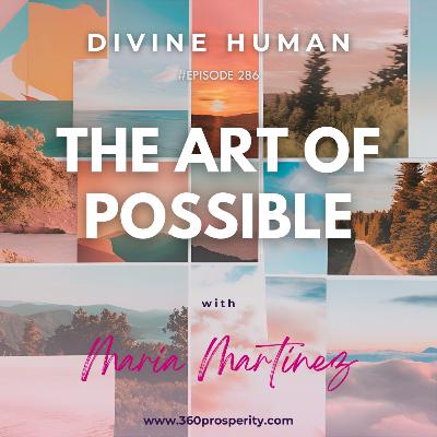 Episode 286 The Art of Possible