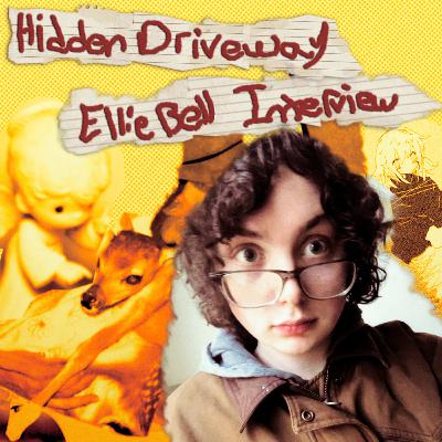 elliebell Interview | Hidden Driveway Show Ep. 78 elliebell Interview | Hidden Driveway Show Ep. 78