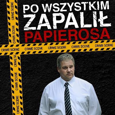 Z zemsty na byłej partnerce utopił troje ich dzieci | Podcast kryminalny
