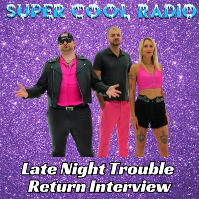 SCR Interview: Late Night Trouble Round 3
