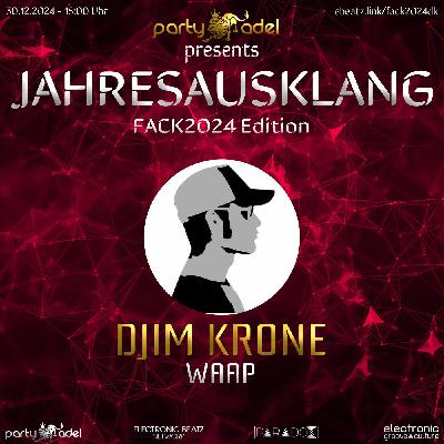 Djim Krone @ Jahresausklang (FACK2024 Edition)