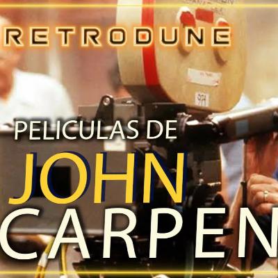 🎬 RETRODUNE #04: John Carpenter | PARTE 1 | DUNE | RESCATE EN NUEVA YORK | CHRISTINE