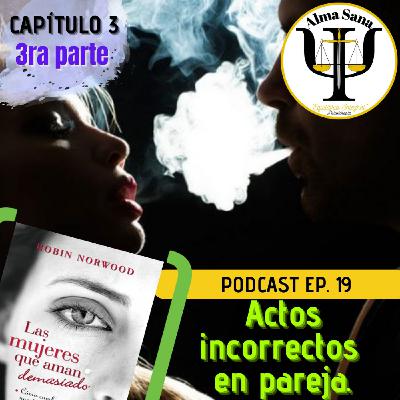 SESIÓN 19; "Miedo a la soledad por desvaloración." Cap. 3 parte 3