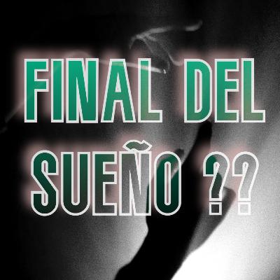 Un Sueño Apocalíptico (Final) -Relatos de Media Noche-