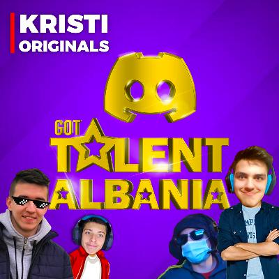 Discord Got Talent Albania 1 - Kristi Lamaj Originals