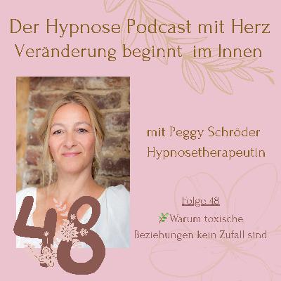 🌿Folge 48: Warum toxische Beziehungen kein Zufall sind
