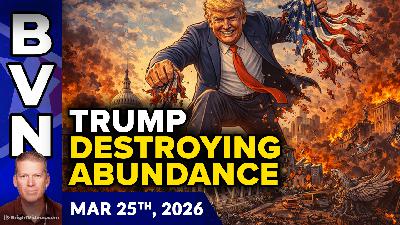 Bright Videos News, Mar 25, 2026 - Trump is DESTROYING Abundance on a Global Scale