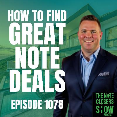 How To Find Great Note Deals in 2026: Bank and Owner-Financed Notes