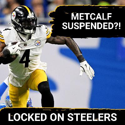 Steelers' DK Metcalf Suspended 2 Games | Too Far or Right Punishment? | Alex Highsmith Underrated