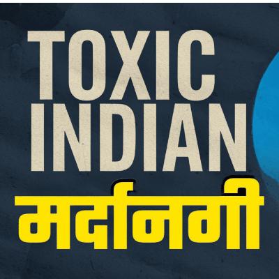 The Illusion of Violence & Masculinity in Indian Men