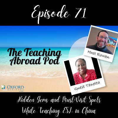 Hidden Gems and Must-Visit Spots While Teaching ESL in China
