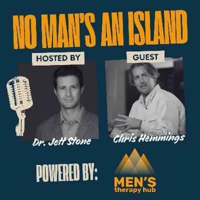 Healing From Loss - Grief, Masculinity and Building Men’s Therapy Hub with Chris Hemmings