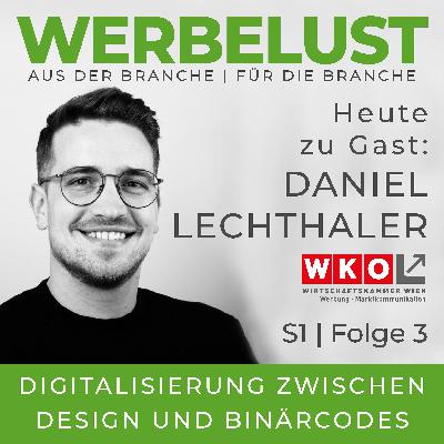 Werbelust mit Daniel Lechthaler Werbelust mit Daniel Lechthaler