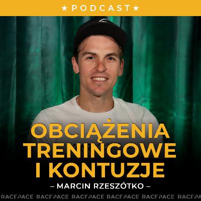 Obciążenia treningowe i kontuzje | Marcin Rzeszótko