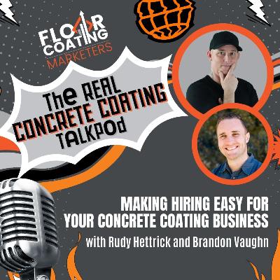 Making Hiring Easy for your Concrete Coating Business