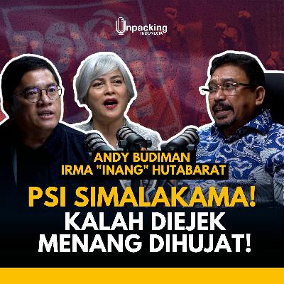 PSI Kalah Diejek Menang Dihujat! Yang Nuduh Curang Biasa Main Curang : Irma Hutabarat & Andi Budiman