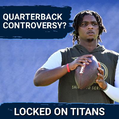 Tennessee Titans QUARTERBACK CONTROVERSY: Cam Ward Confidence, Will Levis Nonsense & Panthers Path