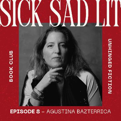 Agustina Bazterrica on Culture, Craft, and Confronting Violence Through Fiction