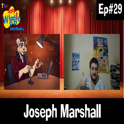 Joey Wiggle Experience (Ep#29) — Joseph Marshall (Silbert Records & Australia's Nostalgia King)