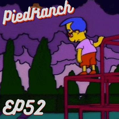 PiedRanch EP52 - La Nostalgia PiedRanch EP52 - La Nostalgia