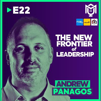 The New Frontier of Mortgage Leadership ft. Andrew Panagos