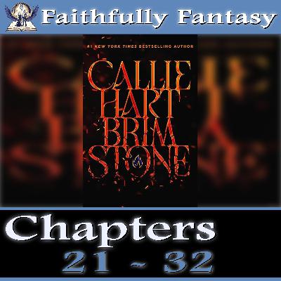 Brimstone Read-Along (Chapters 21 - 32) Brimstone Read-Along (Chapters 21 - 32)