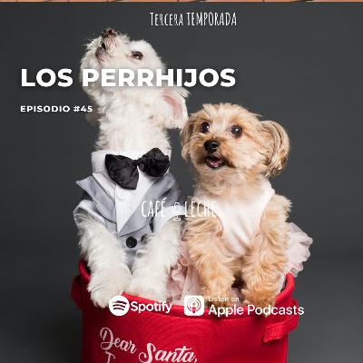 Los Perrijos - Café con Leche - Episodio 45 Los Perrijos - Café con Leche - Episodio 45