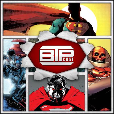 Comics Catchup - BTPcast #213