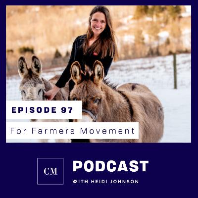 Episode 97: For Farmers Movement
