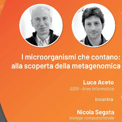 I MICROORGANISMI CHE CONTANO. ALLA SCOPERTA DELLA METAGENOMICA
