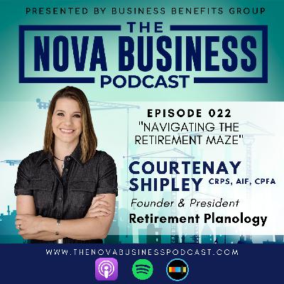Navigating the Retirement Maze with Courtenay Shipley, President of Retirement Planology