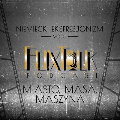 Niemiecki ekspresjonizm vol. 5: Miasto, masa, maszyna