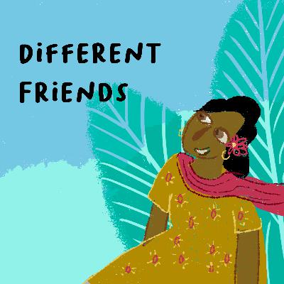 Different Friends - Ashwika