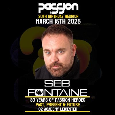 Seb Fontaine. LIVE at PaSSion30. March 15th 2025. O2 Academy Leicester.
