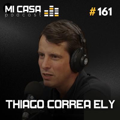Mi Casa 161 | Investir em Imóveis Econômicos Vale a Pena? A Estratégia da MRV com Thiago Correa Ely