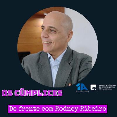 OS CÚMPLICES #10 - Rodney Ribeiro - Os cúmplices : De frente com Rodney Ribeiro