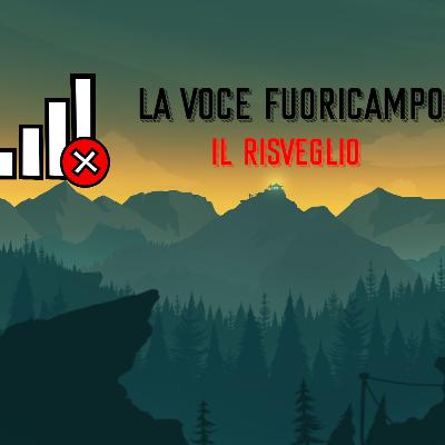 La Voce Fuoricampo E04S02- "l'onda innarestabile"