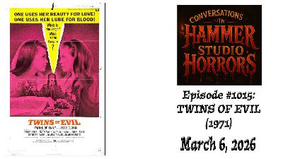 Episode #1015 - "Twins of Evil"
