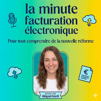 Facturation électronique : est-ce que ça change quelque chose pour mes clients ? La Minute Facturation Electronique Ep5 Facturation électronique : est-ce que ça change quelque chose pour mes clients ? La Minute Facturation Electronique Ep5
