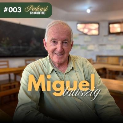 La Paz Mundial: cómo vivir en paz con simples hábitos (Miguel Tauszig)